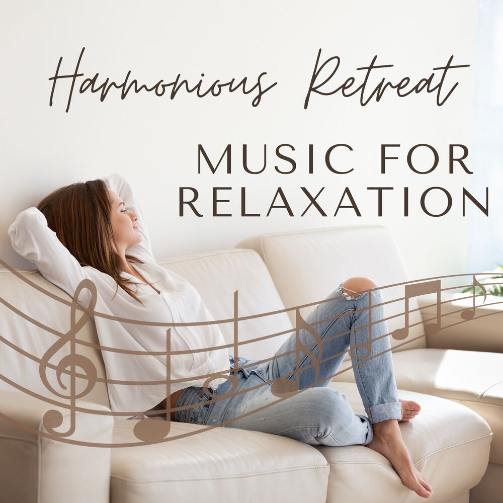 Picture of Harmonious Retreat: Music for Relaxation