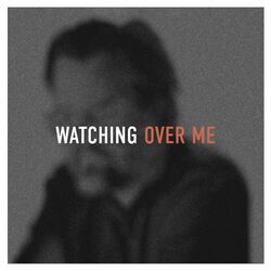 Cover of Watching Over Me