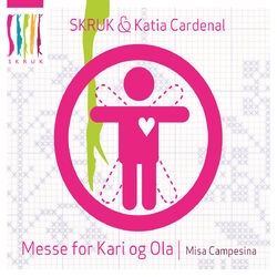 Cover of Messe for Kari Og Ola / Misa Campesina