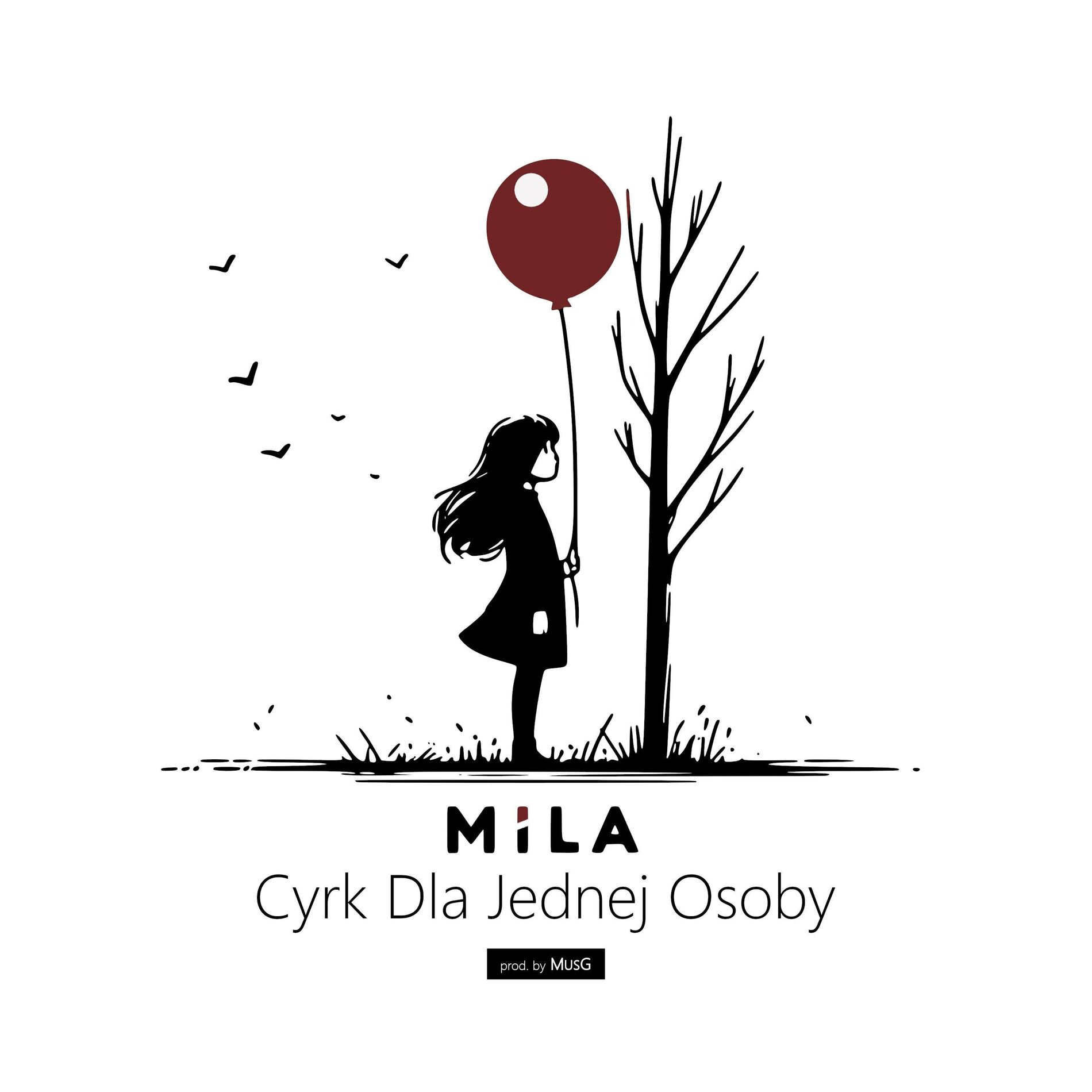 Album cover of Cyrk Dla Jednej Osoby (feat. Mila) [Radio Edit]