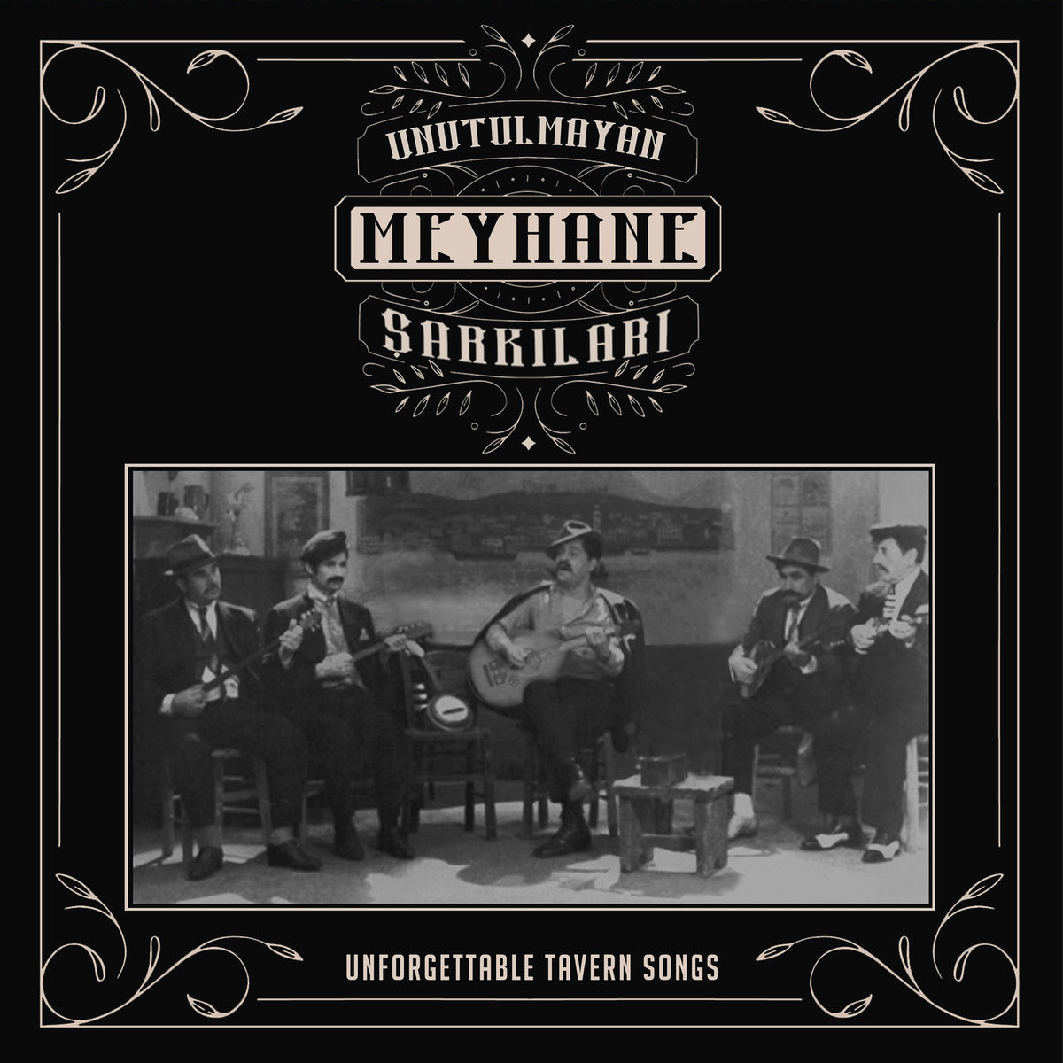 Album cover of Unutulmayan Meyhane Şarkıları