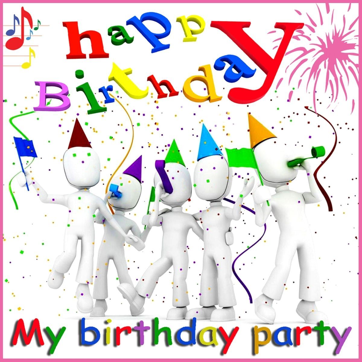 Album cover of Happy Birthday (My Birthday Party, the Best Party of the Year)