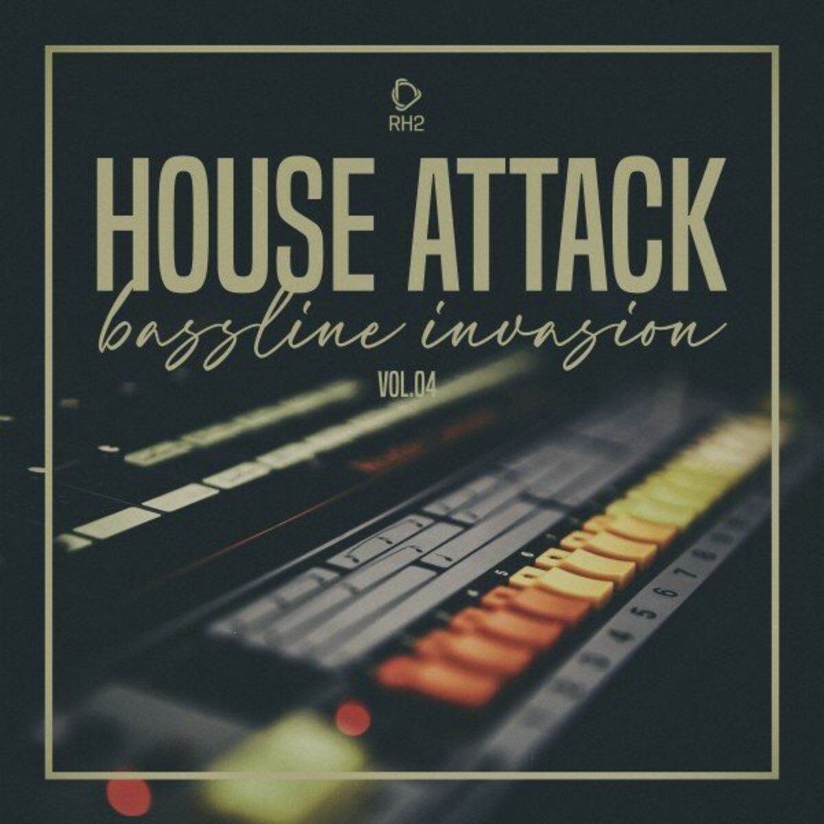 Album cover of House Attack: Bassline Invasion, Vol.04