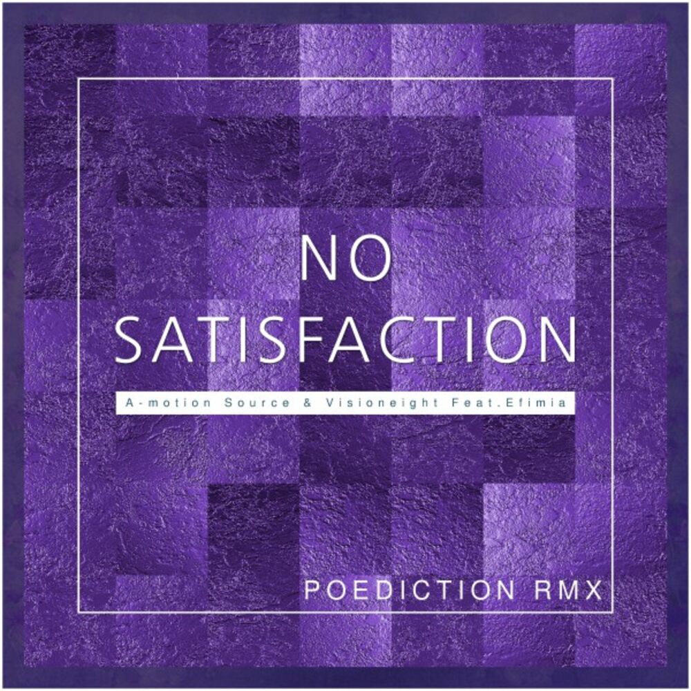 Picture of No Satisfaction (Poediction Remix)