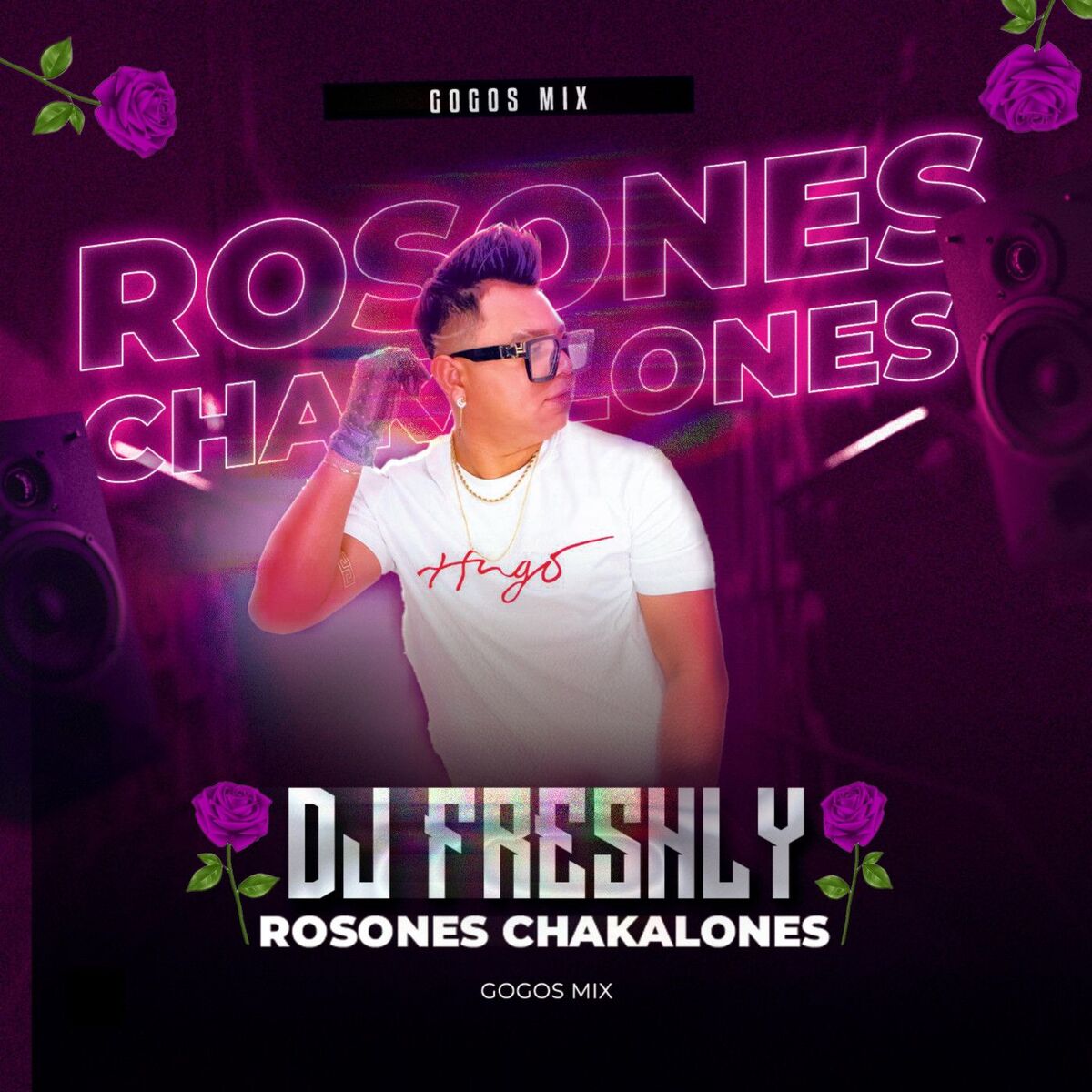 Album cover of ROSONES CHAKALONES (GOGOS MIX)