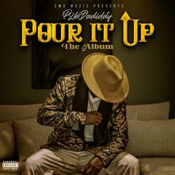 Cover of Pour It Up