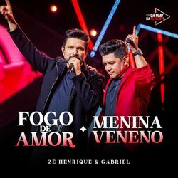 Cover of Fogo de Amor / Menina Veneno (Da Play na Playlist)