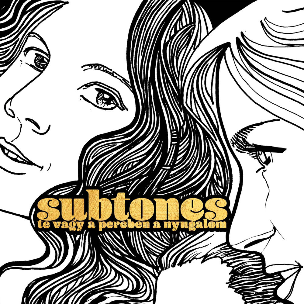 Subtones – Te vagy a percben borító
