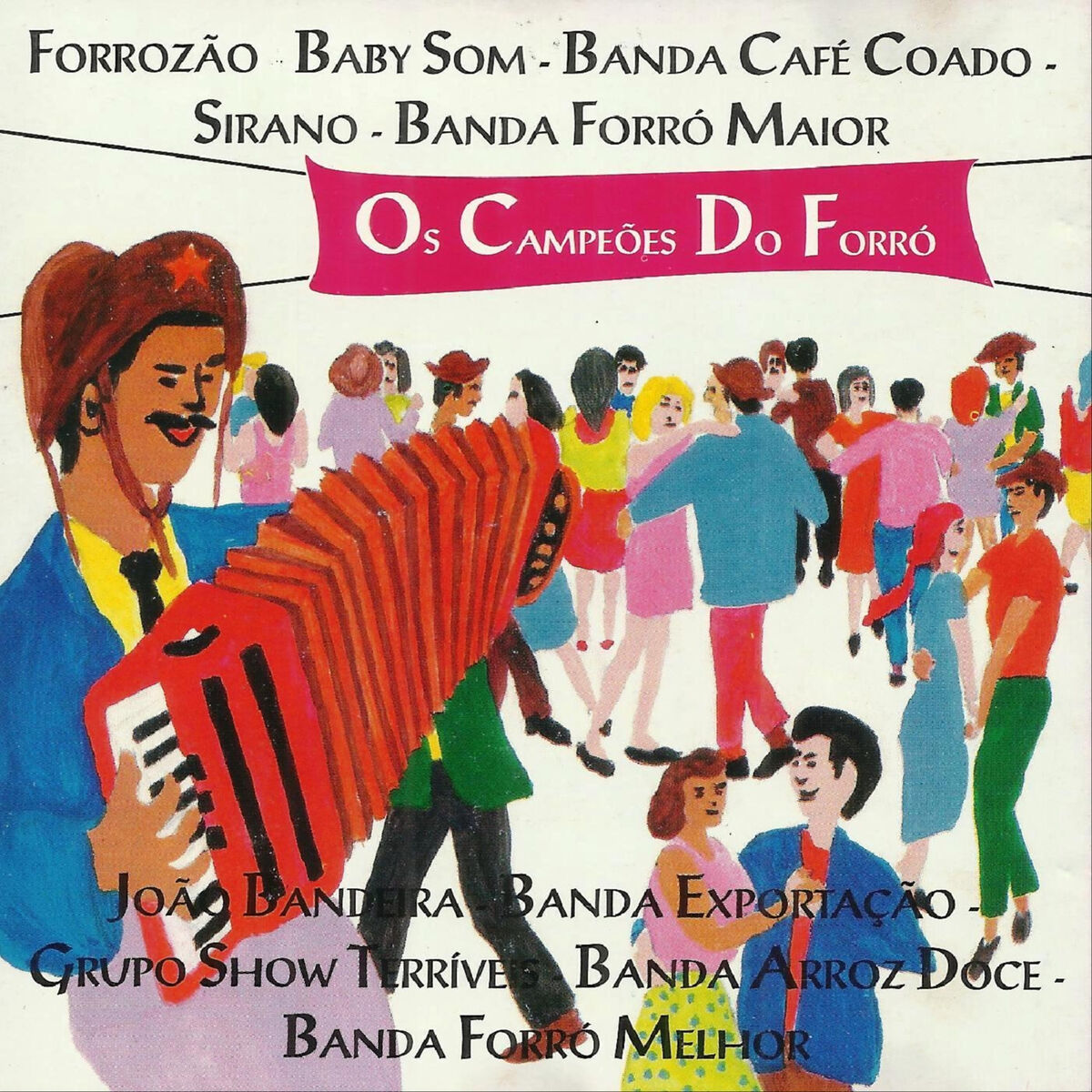 Album cover of Os Campeões do Forró
