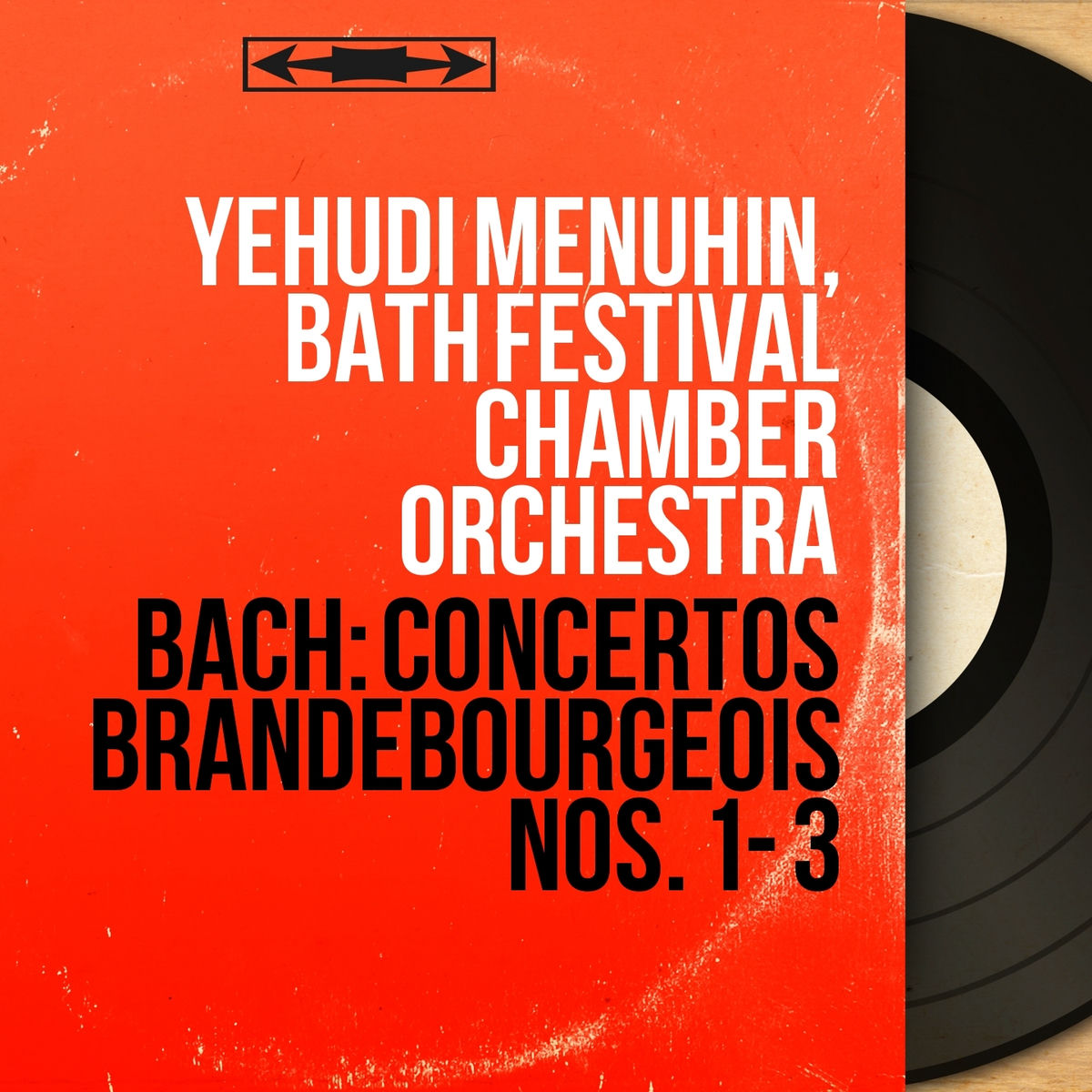 Album cover of Bach: Concertos brandebourgeois Nos. 1 - 3 (Mono Version)