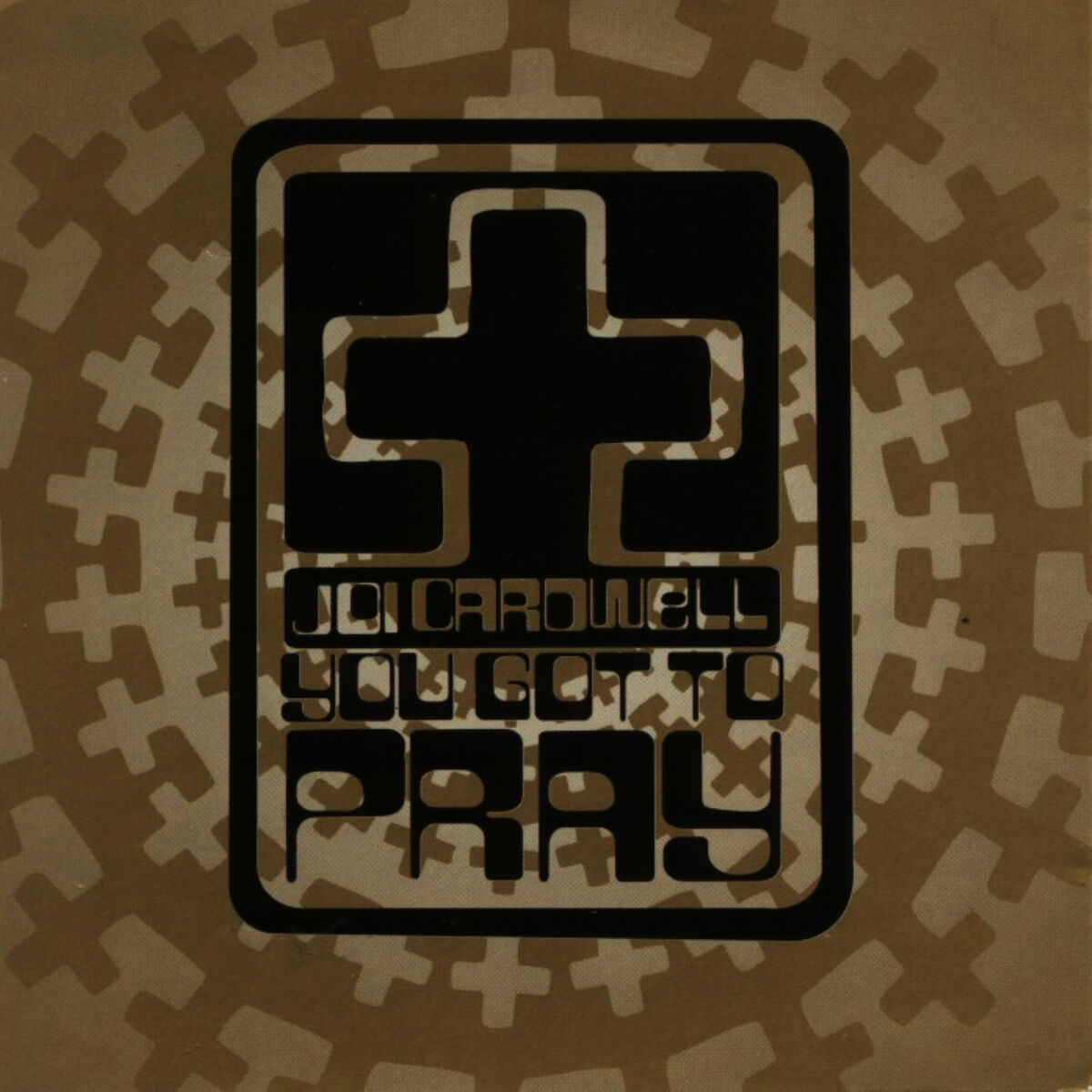 Album cover of You Got To Pray