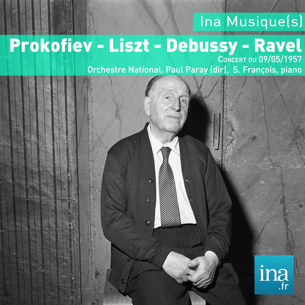 Picture of Prokofiev - Liszt - Debussy - Ravel, Concert du 09/05/1957, Orchestre National de la RTF, Paul Paray (dir), S. François (piano)