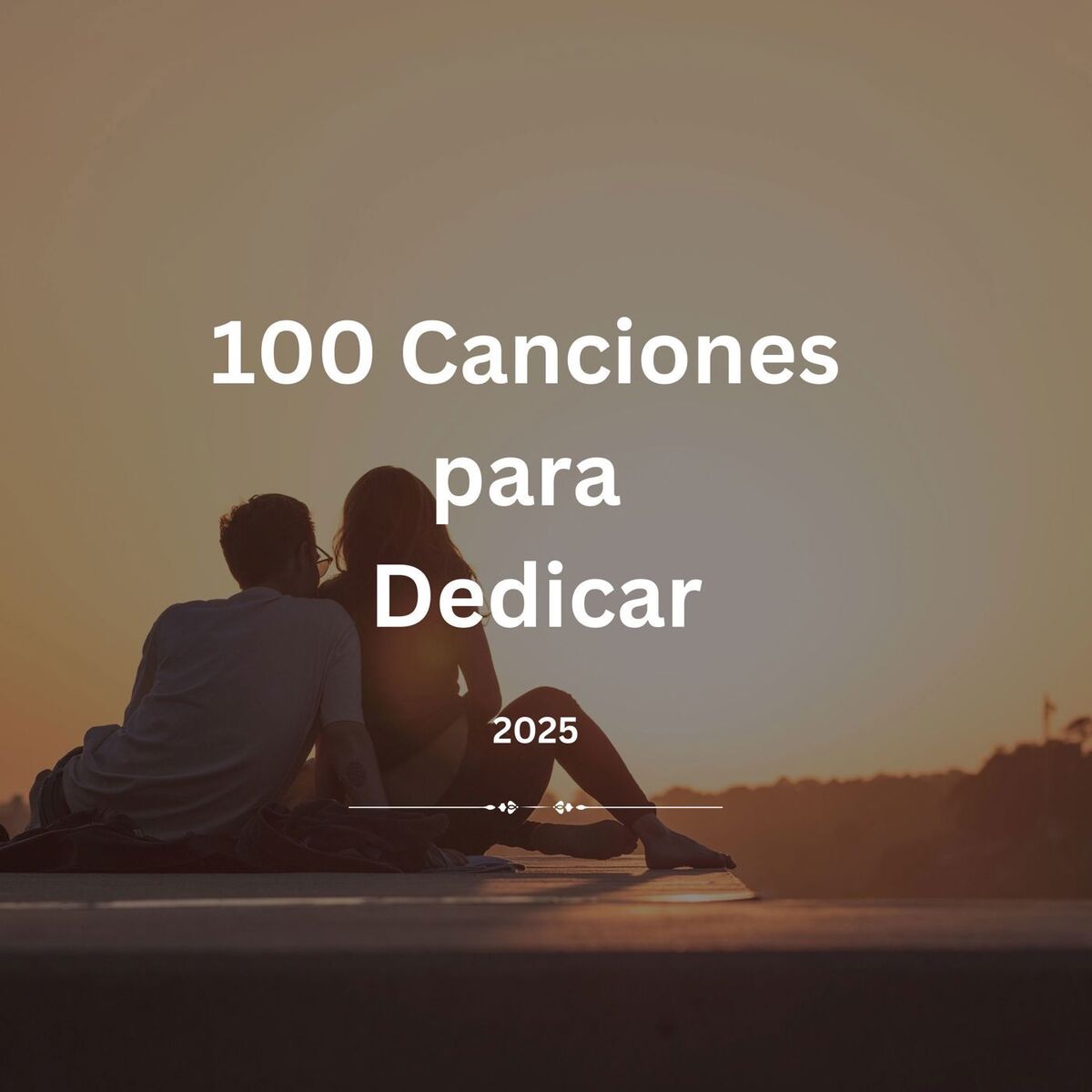 Album cover of 100 Canciones para Dedicar 2025