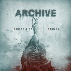 Cover of Controlling Crowds Parts I-III (2024 Remastered Deluxe Edition)