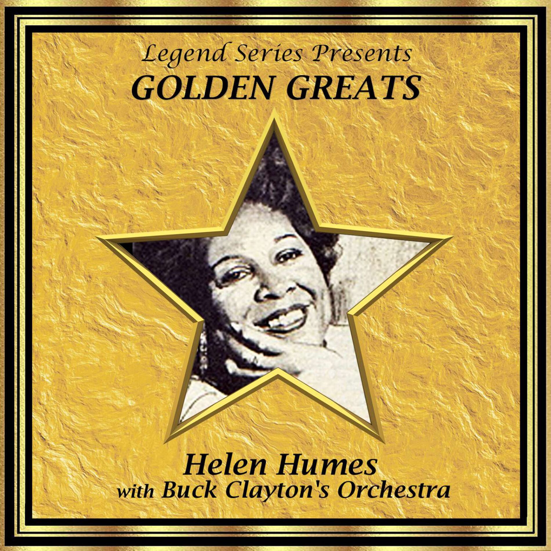 Album cover of Legend Series Presents Golden Greats - Helen Humes With Buck Clayton's Orchestra