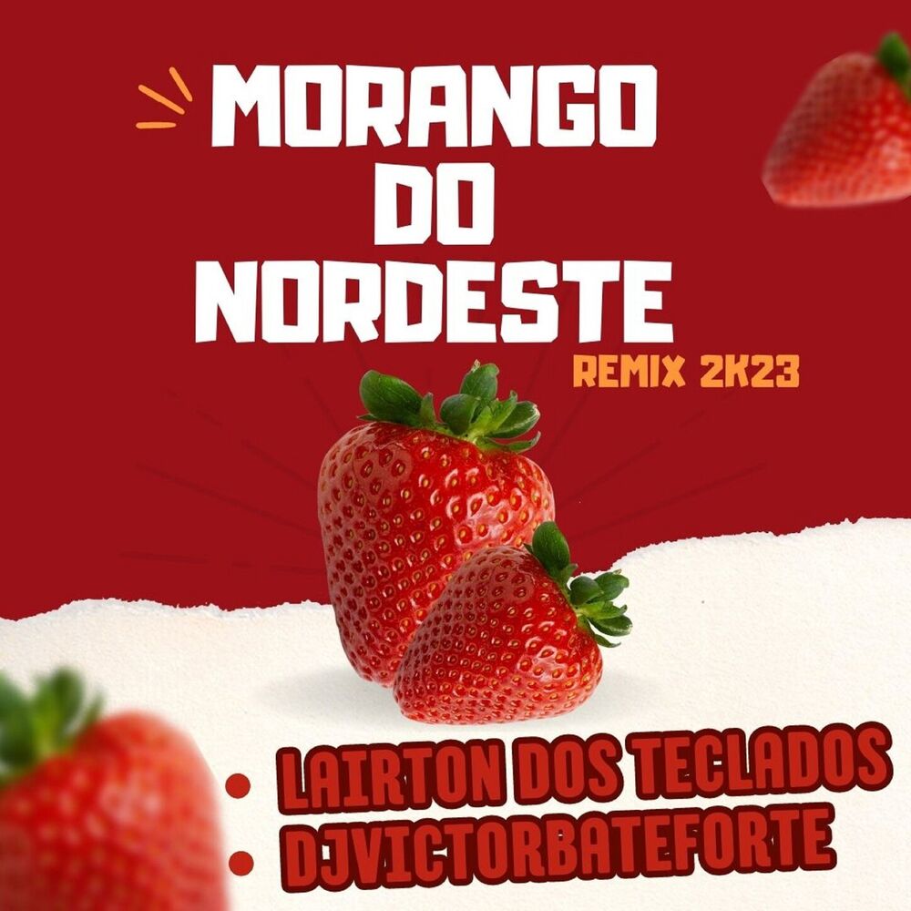 Picture of Morango do Nordeste Remix 2k23