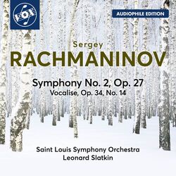 Cover of Rachmaninoff: Symphony No. 2 in E Minor, Op. 27 & Vocalise, Op. 34 No. 14 (Remastered 2023)