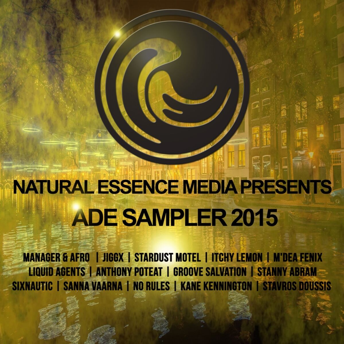 Album cover of Natural Essence Media Presents: ADE Sampler 2015