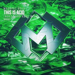 Cover of This Is Acid (Nor3 Hard Rave Mix)