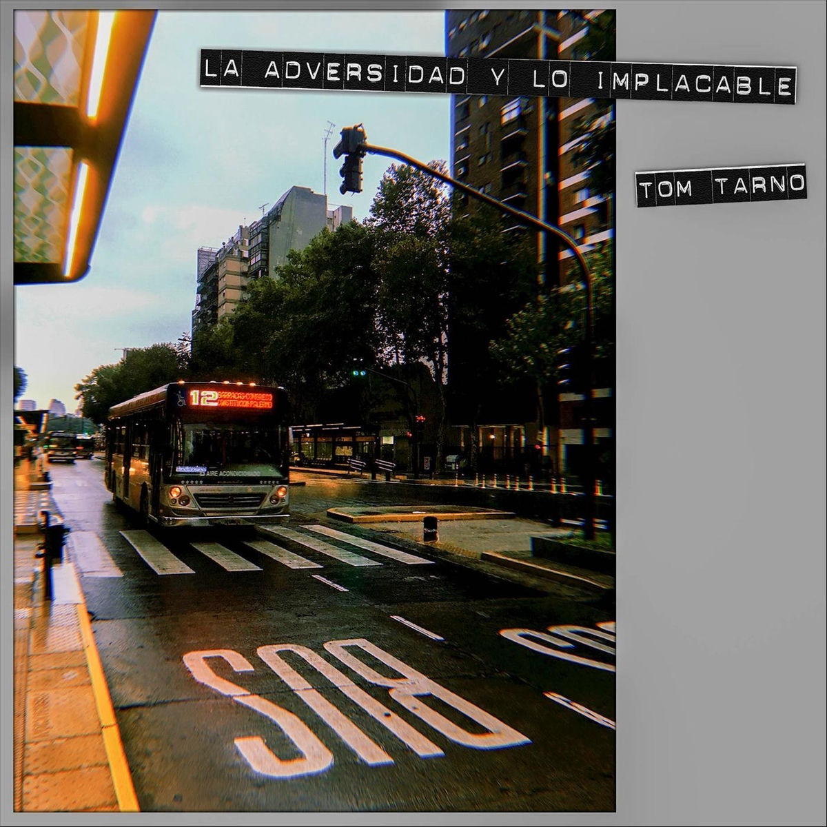 Album cover of La Adversidad y Lo Implacable