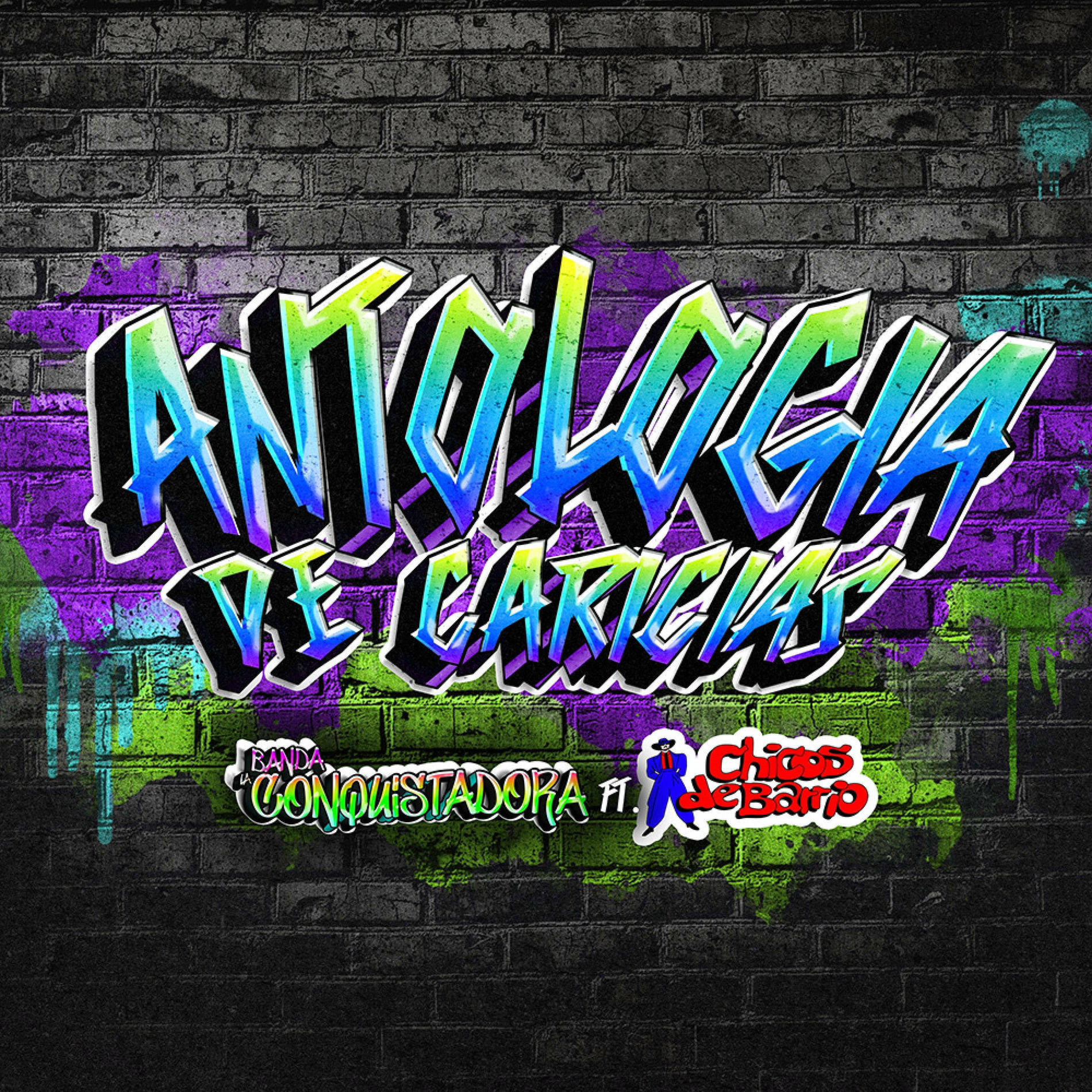 Album cover of Antologia De Caricias (feat. Chicos De Barrio)