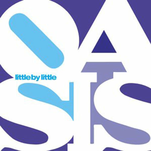 Oasis - Little By Little | Deezer