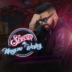 Cover of Seresta do Maycow Wesley
