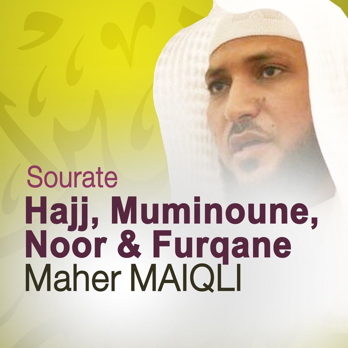 Album cover of Sourates Hajj, Muminoune, Noor et Furqane (Quran - Coran - Islam)