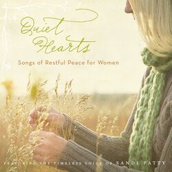 Cover of Quiet Hearts - Songs Of Restful Peace For Women