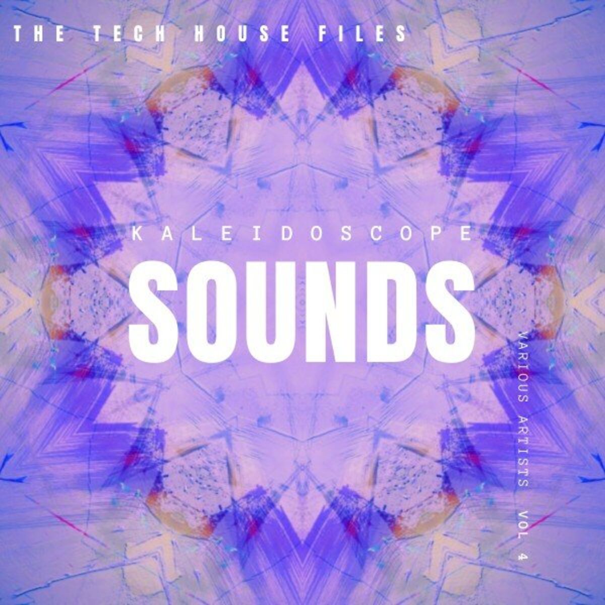 Album cover of Kaleidoscope Sounds, Vol. 4 (The Tech House Files)