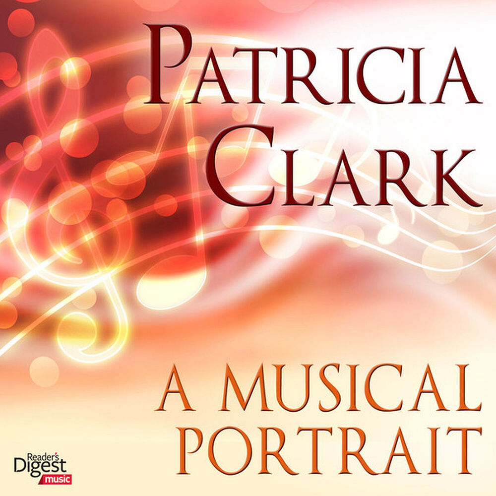 Picture of Patricia Clark: A Musical Portrait