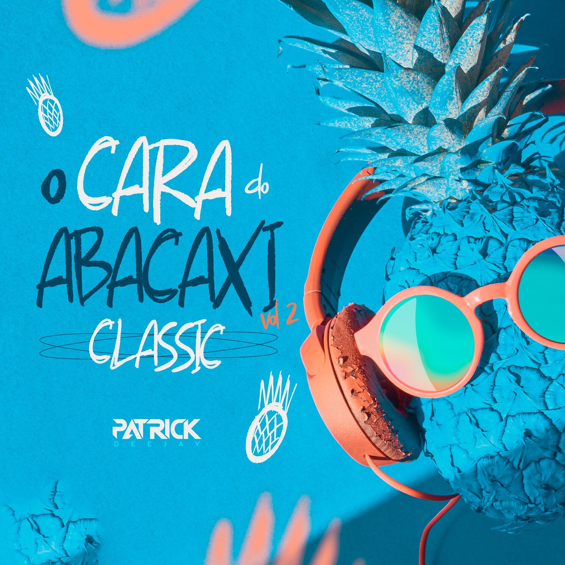 Album cover of O Cara do Abacaxi Classic
