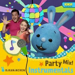 Kikaninchen Party Mix! (Instrumentals)