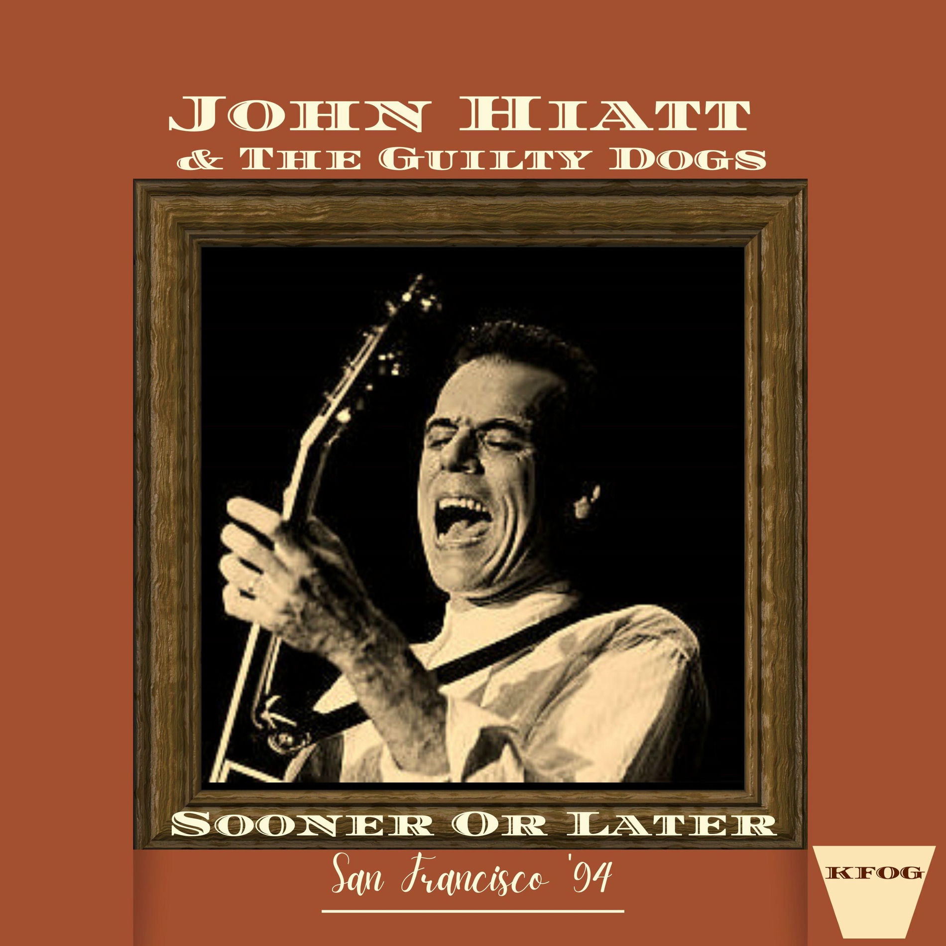 Album cover of Sooner Or Later (Live San Francisco '94)