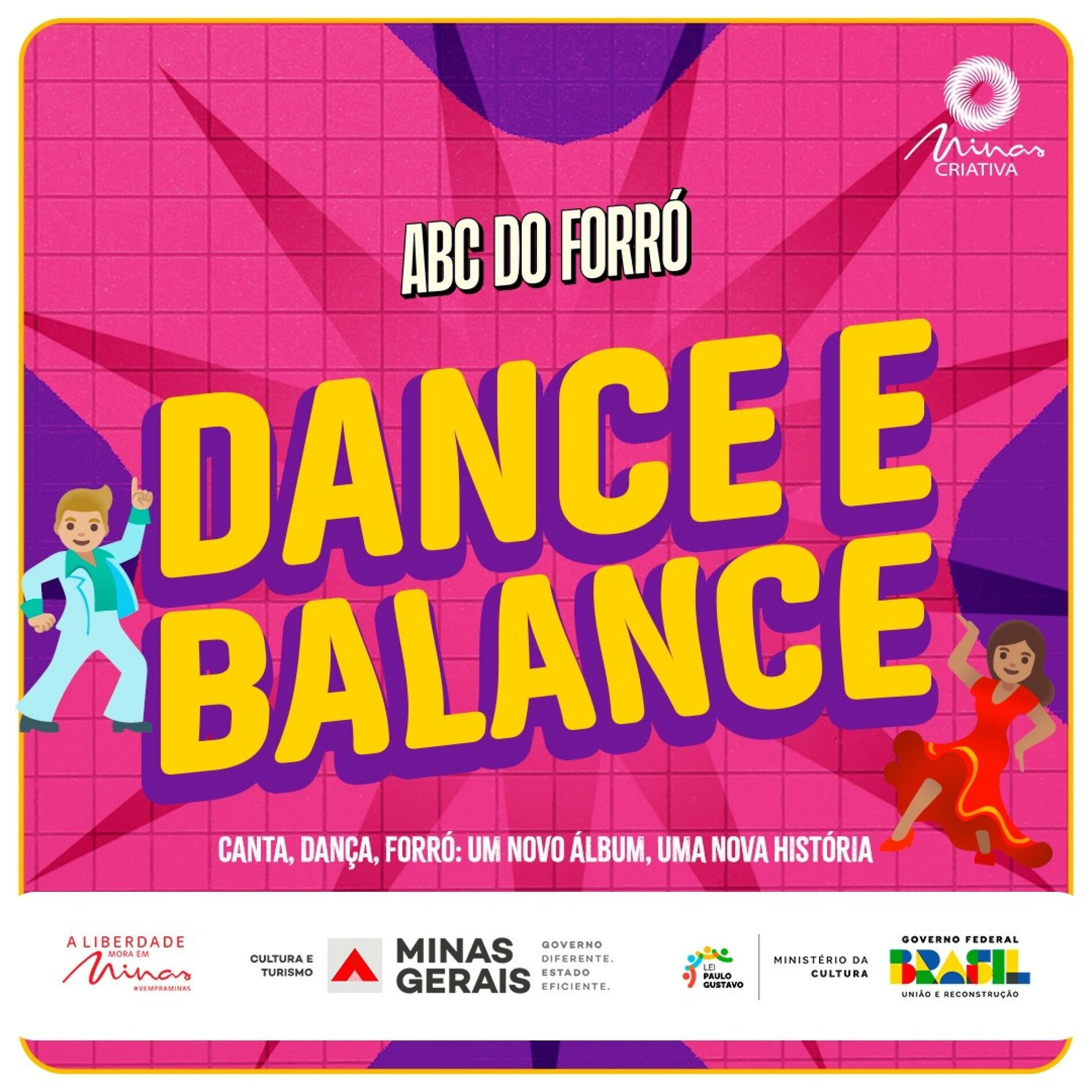 Album cover of DANCE E BALANCE - Canta, Dança, Forró: Um novo Álbum, Uma Nova História