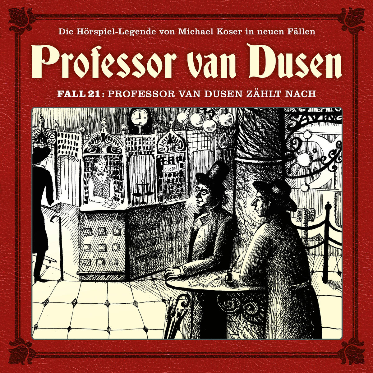 Album cover of Teil 1 - Die neuen Fälle, Fall 21: Professor van Dusen zählt nach