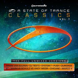 Cover of A State Of Trance Classics, Vol. 7 (The Full Unmixed Versions)