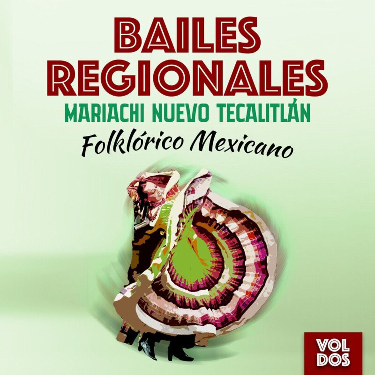 Album cover of Bailes Regionales (Folklórico Mexicano), Vol. 2
