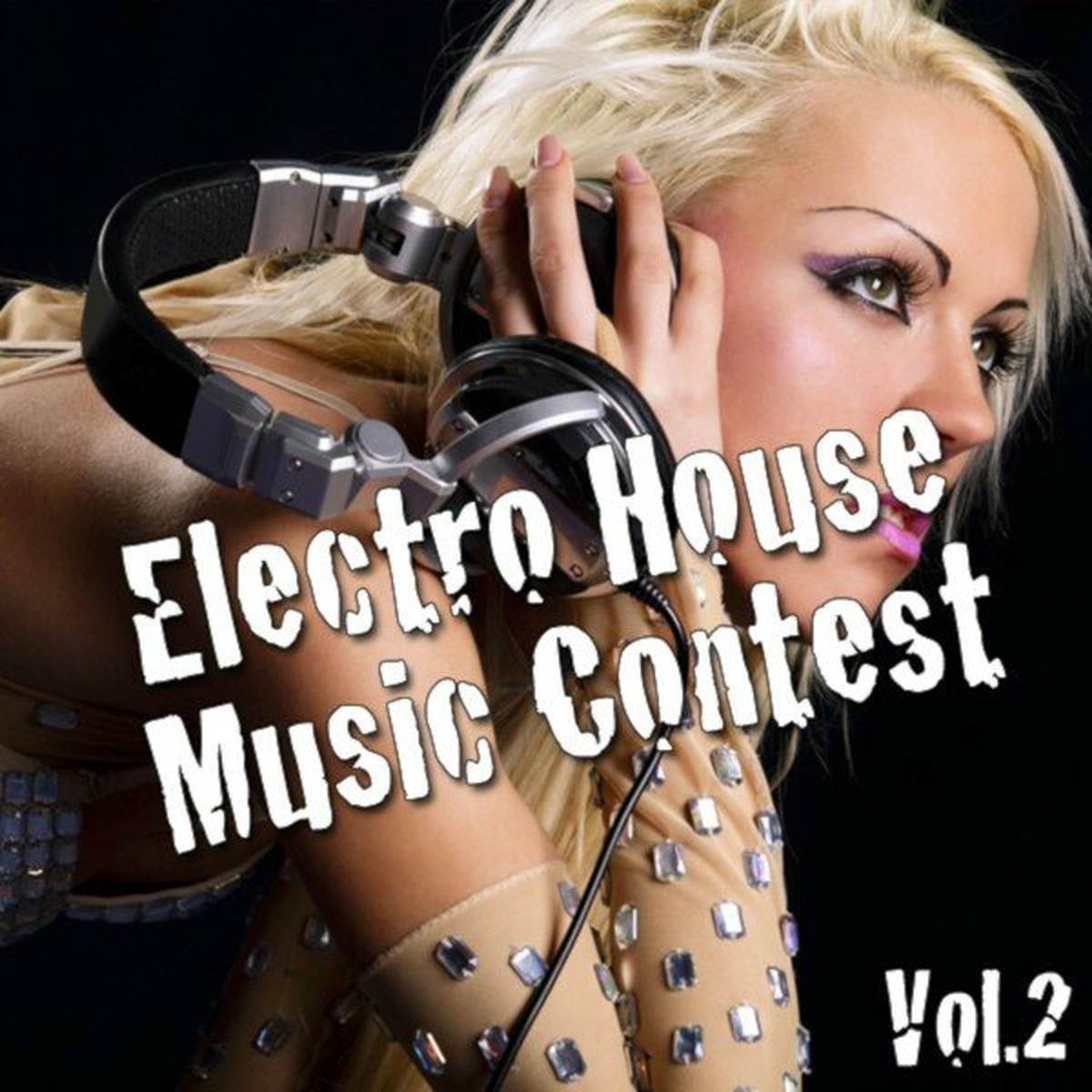 Album cover of Electro House Music Contest, Vol. 2