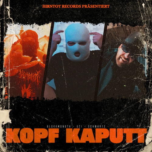 Hirntot Posse - Kopf kaputt | Deezer