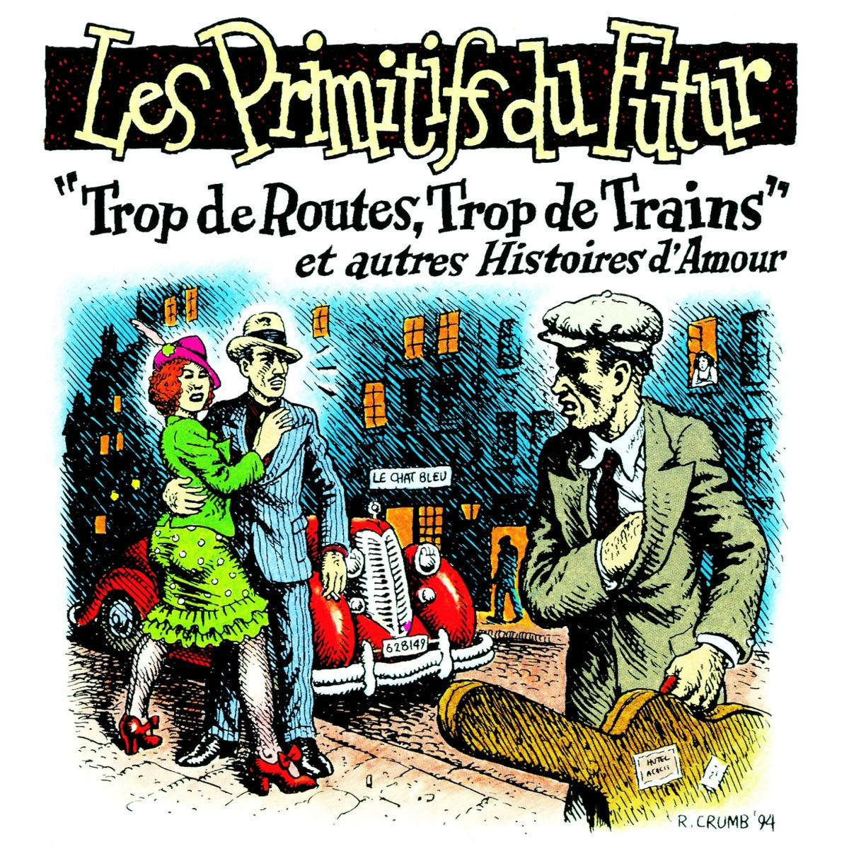 Album cover of Trop de routes, trop de trains