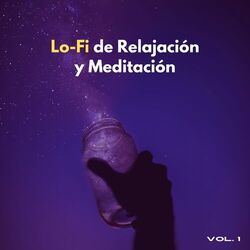 Cover of Lofi De Relajación Y Meditación Vol. 1