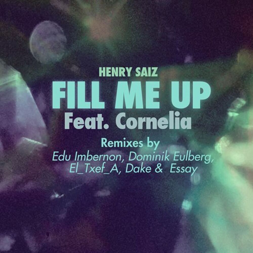 Picture of Fill Me Up (feat. Cornelia)