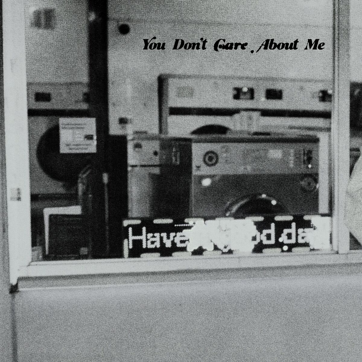 Album cover of You Don't Care About Me