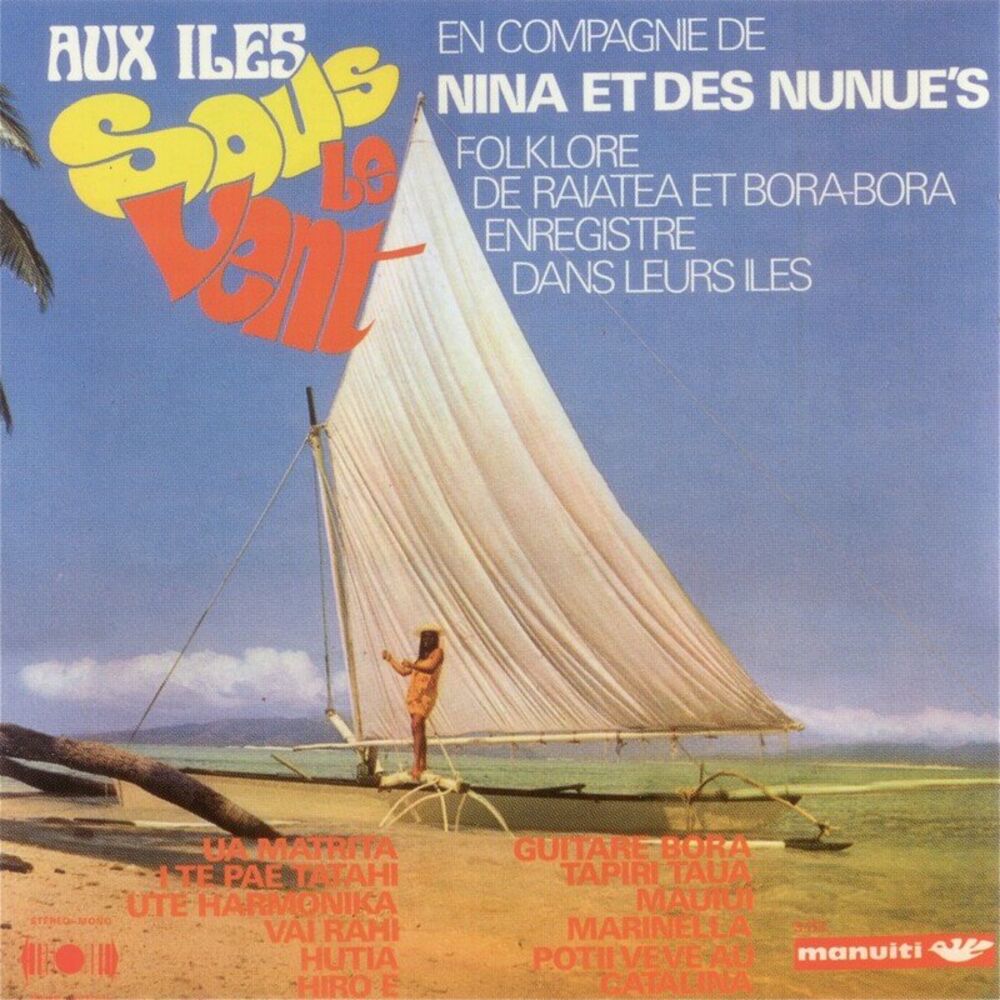 Picture of Iles Sous Le Vent Folk Songs of Raiatea & Bora Bora - Tahiti