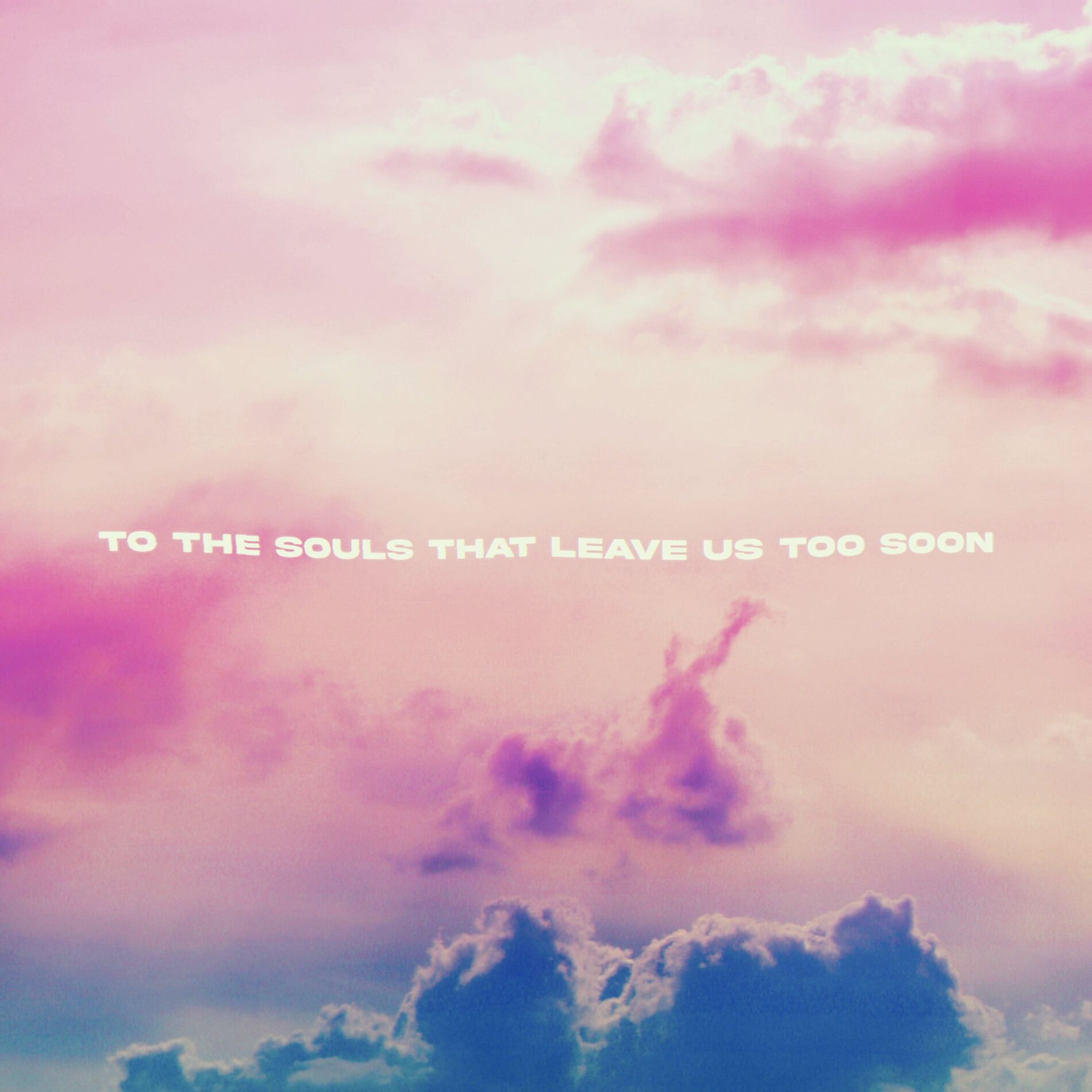 Album cover of To The Souls That Leave Us Too Soon