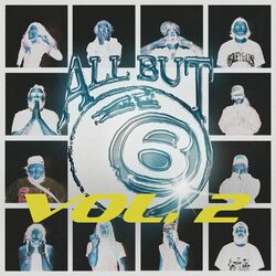 Cover of ALL BUT 6, VOL. 2
