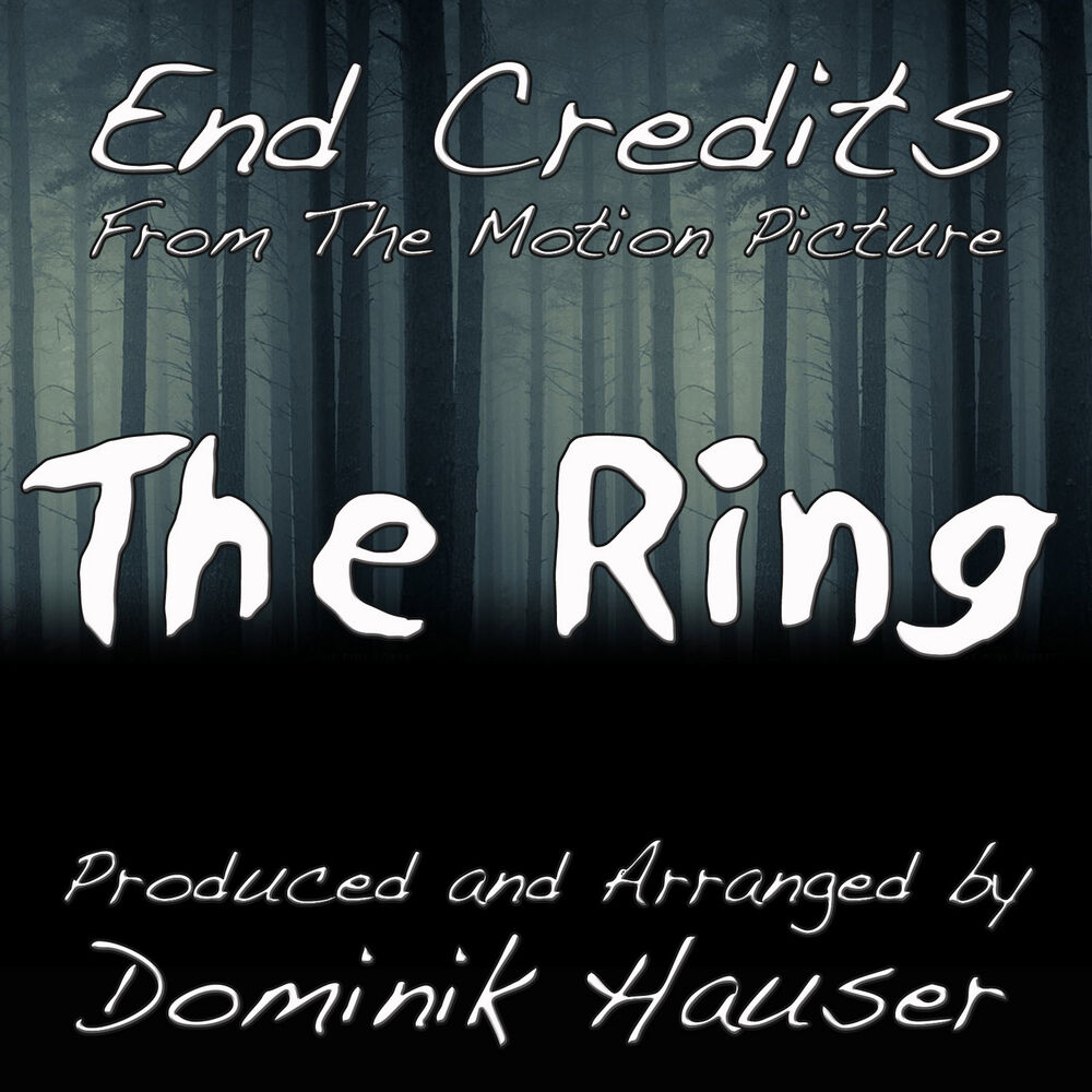 Picture of End Credits (From "The Ring")
