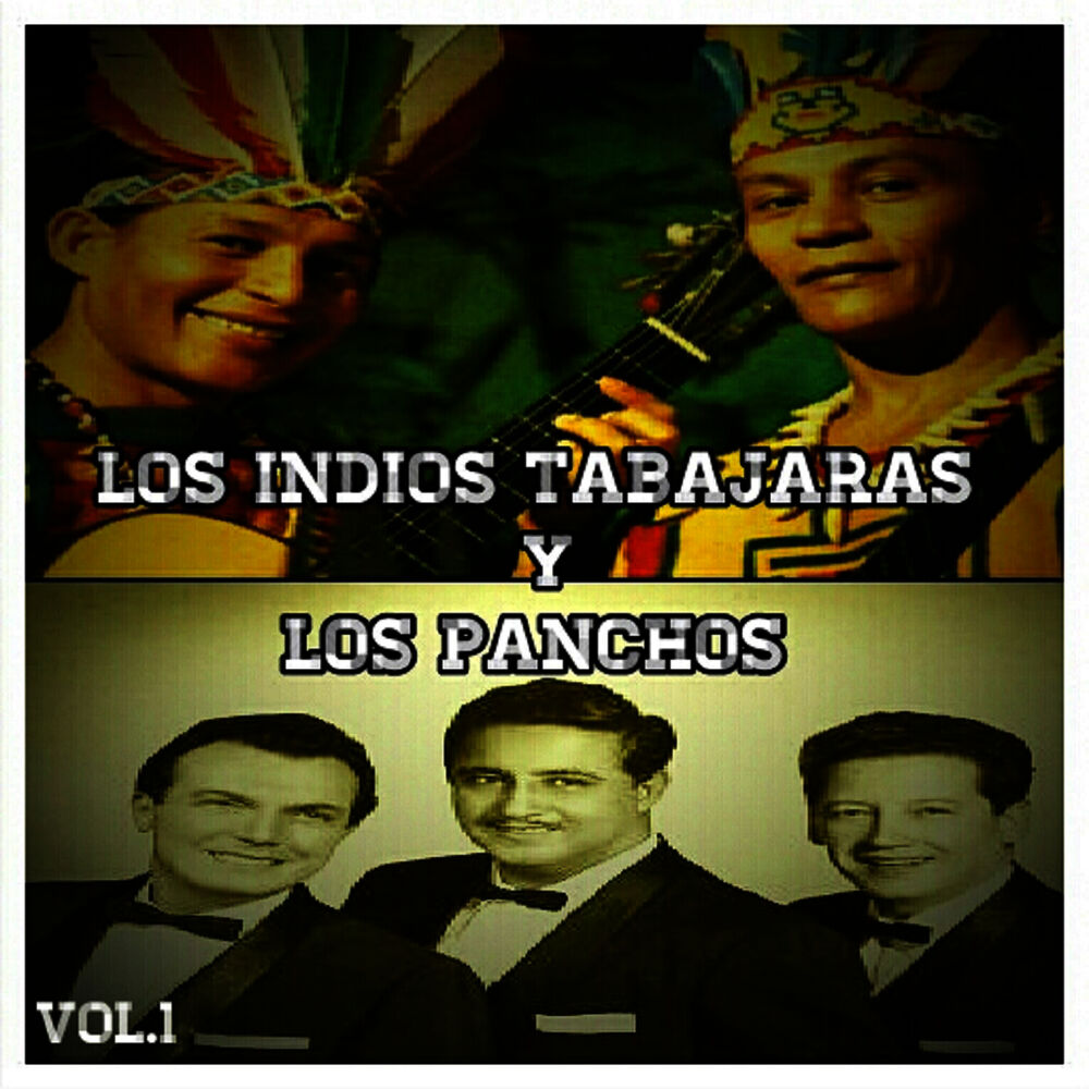 Picture of Los Indios Tabajaras y los Panchos, Vol. 1