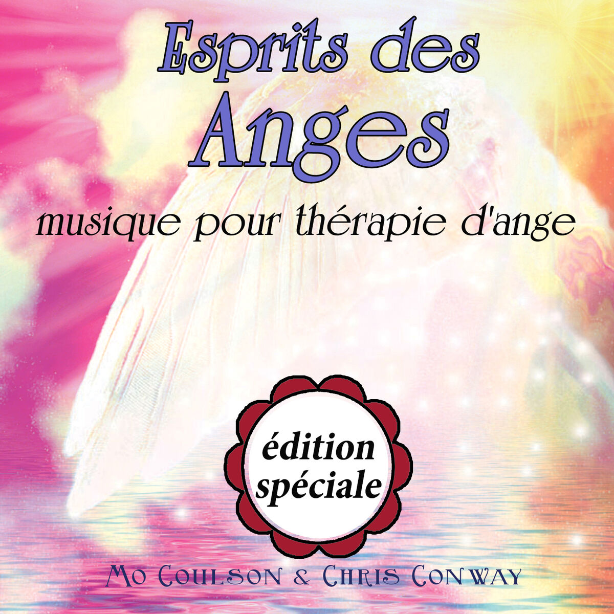 Album cover of Esprit des anges: musique pour thérapie d'ange: édition spéciale